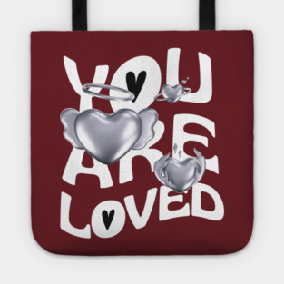 You are loved Tote