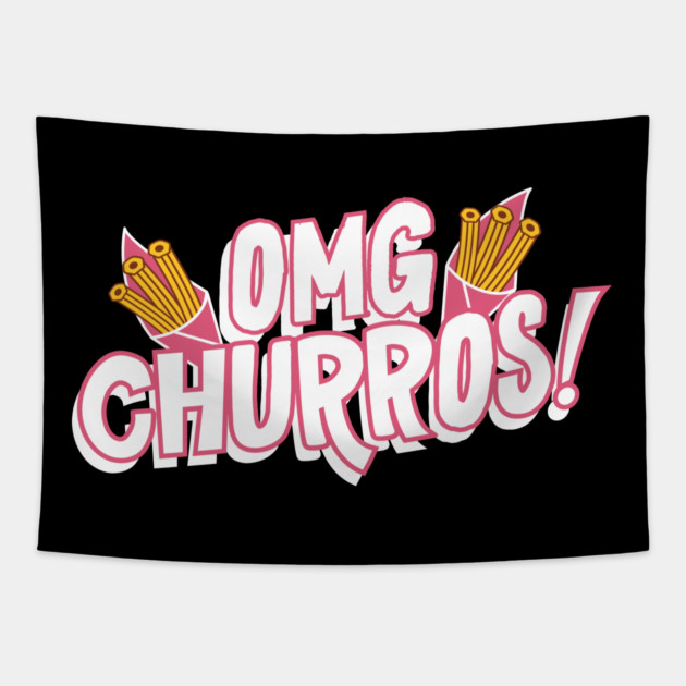OMG Churros Tapestry by Cosmo Gazoo