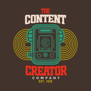 THE CONTENT CREATOR COMPANY T-Shirt
