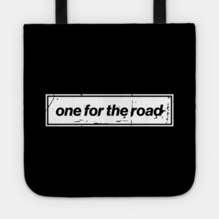 One For The Road - White Oasis Distressed Logo Typography Tote