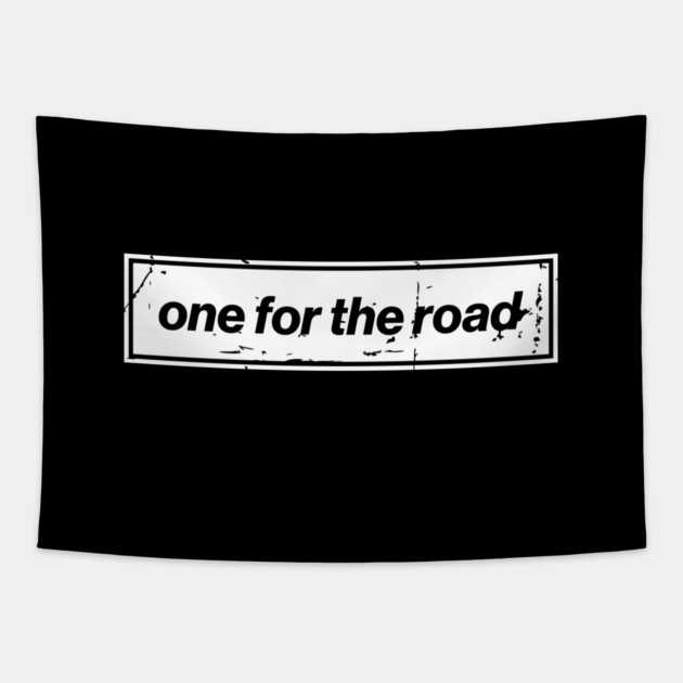 One For The Road - White Oasis Distressed Logo Typography Tapestry by Butter Creative