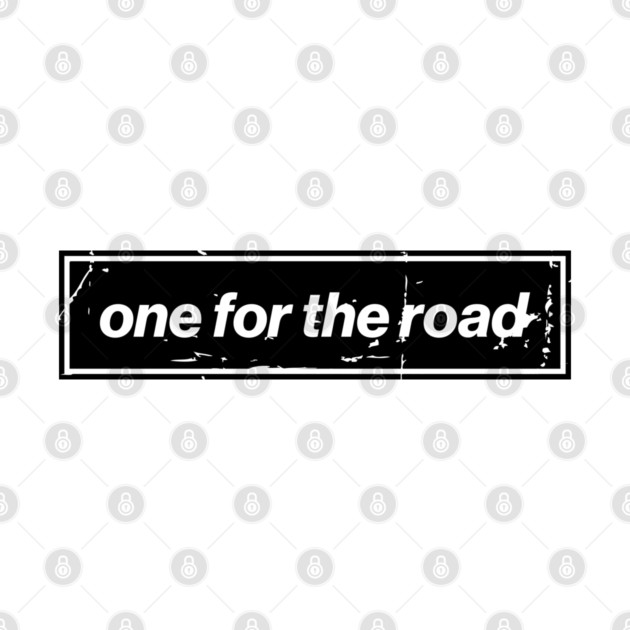 One For The Road - Black Oasis Distressed Logo Typography by Butter Creative