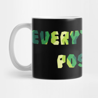 Everything is possible Mug