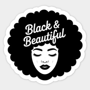 Afro Woman Black And Beautiful Black Pride Sticker