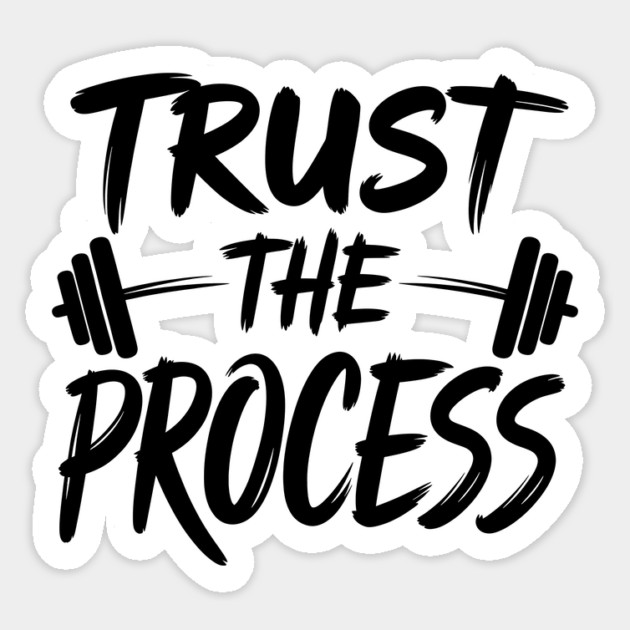 Motivational Quote Trust The Process Sticker by Rachel's Store 6