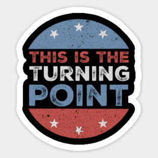This-Is-The-Turning-Point-American-Revolution-Political-Change-Vintage-USA-Freedom Sticker