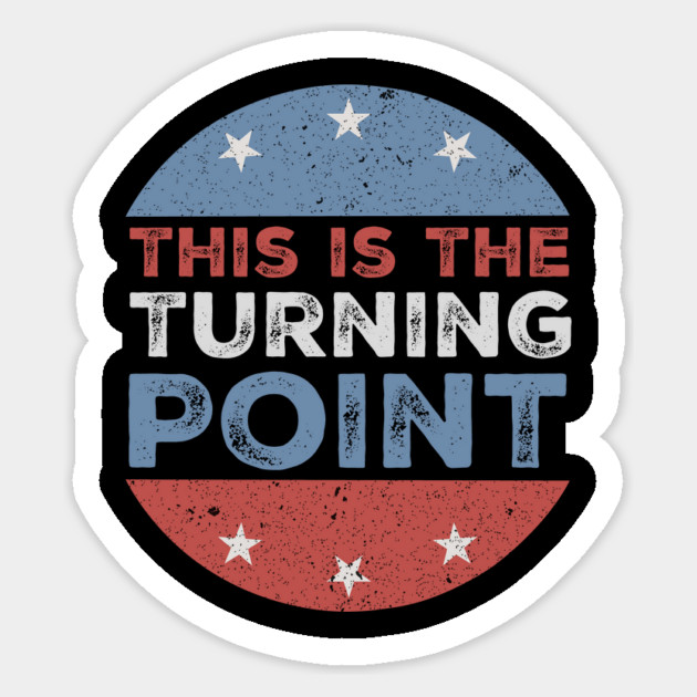This-Is-The-Turning-Point-American-Revolution-Political-Change-Vintage-USA-Freedom Sticker by ArtistTee ⭐⭐⭐⭐⭐