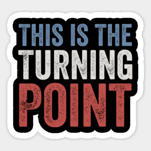 This Is The Turning Point Retro Vintage Magnet