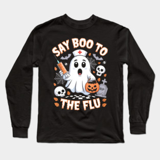 Retro Nurse Ghost Halloween Vaccine Say Boo to The Flu Long Sleeve T-Shirt