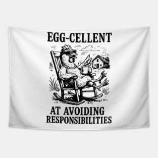 Egg-cellent at Avoiding Responsibilities Funny Food Pun Design Tapestry