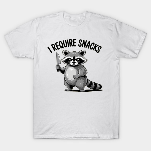 I Require Snacks Raccoon T-Shirt