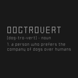 Dogtrovert T-Shirt