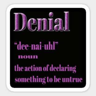 Dictionary explanation of Denial Sticker