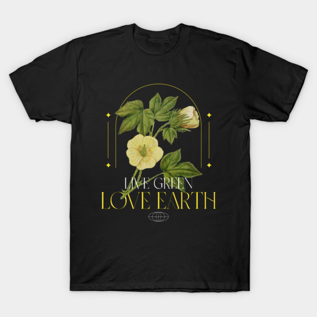 Live Green Love Earth Eco Friendly Life T-Shirt by Lamount Tees