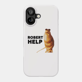 Robert Help Marcus The Worrm Phone Case