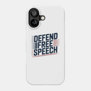First Amendment Defend Free Speech USA Flag Phone Case