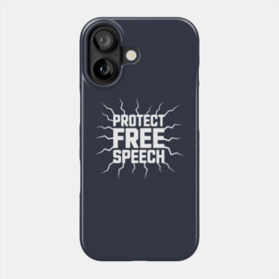 Protect Free Speech Defend First Amendment Phone Case