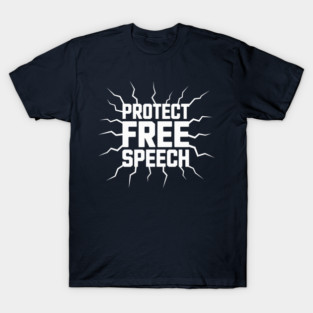 Protect Free Speech Defend First Amendment T-Shirt