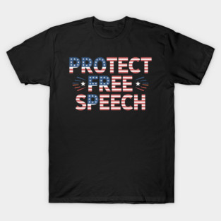 Protect Free Speech Pro First Amendment T-Shirt
