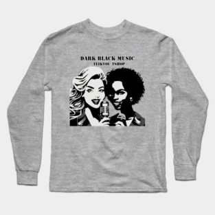 DARK BLACK MUSIC Long Sleeve T-Shirt