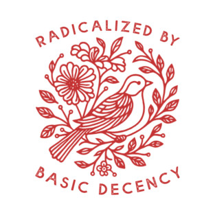 Radicalized by Basic Decency Dove Bird Anti Trump Protest Tank Top
