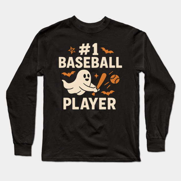 #1 Baseball Player Funny Halloween Ghost Gift Long Sleeve T-Shirt by MakerMind8.2