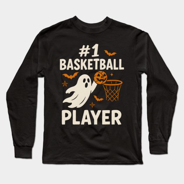 #1 Basketball Player Funny Halloween Ghost Gift Long Sleeve T-Shirt by MakerMind8.2