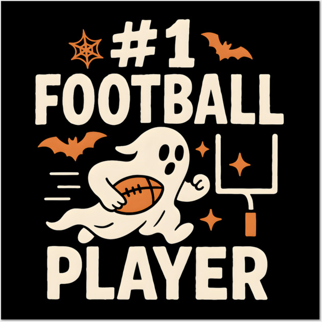 #1 Football Player Funny Halloween Ghost Gift Wall Art by MakerMind8.2