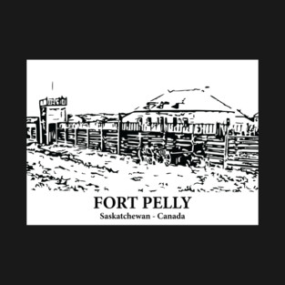 Fort Pelly - Saskatchewan T-Shirt