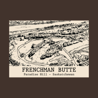 Frenchman Butte - Paradise Hill SK T-Shirt
