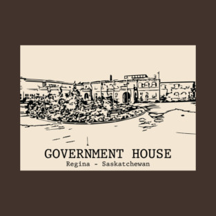 Government House - Regina SK T-Shirt