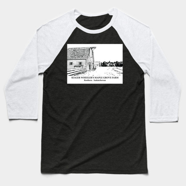 Seager Wheeler's Maple Grove Farm - Rosthern SK Baseball T-Shirt by Lakeric