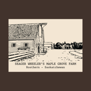Seager Wheeler's Maple Grove Farm - Rosthern SK T-Shirt