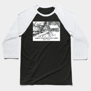 Abbot Pass Refuge Cabin - Alberta Baseball T-Shirt