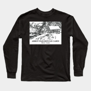 Abbot Pass Refuge Cabin - Alberta Long Sleeve T-Shirt