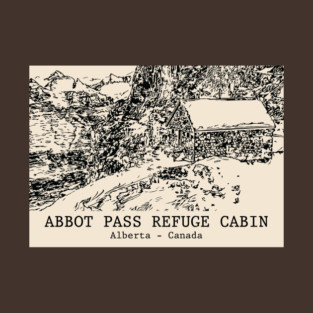 Abbot Pass Refuge Cabin - Alberta T-Shirt