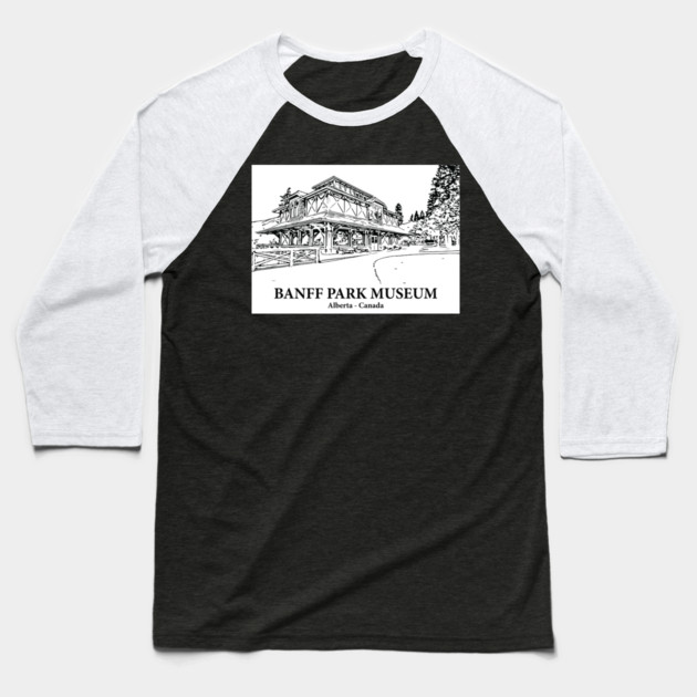 Banff Park Museum - Alberta Baseball T-Shirt by Lakeric