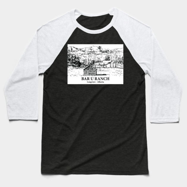 Bar U Ranch - Longview AB Baseball T-Shirt by Lakeric