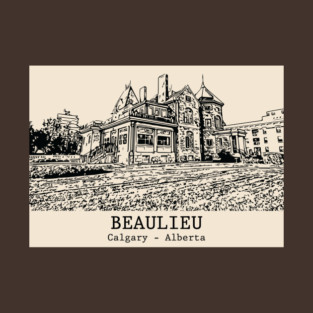 Beaulieu - Calgary AB T-Shirt