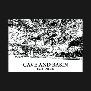 Cave and Basin - Banff AB T-Shirt