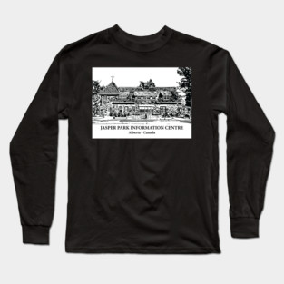 Jasper Park Information Centre - Alberta Long Sleeve T-Shirt