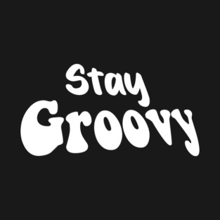 Stay Groovy Retro Vintage Aesthetic T-Shirt