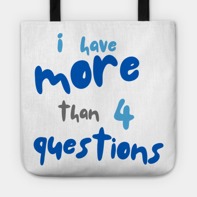 More Than Four Questions Tote by Uri Zehavi