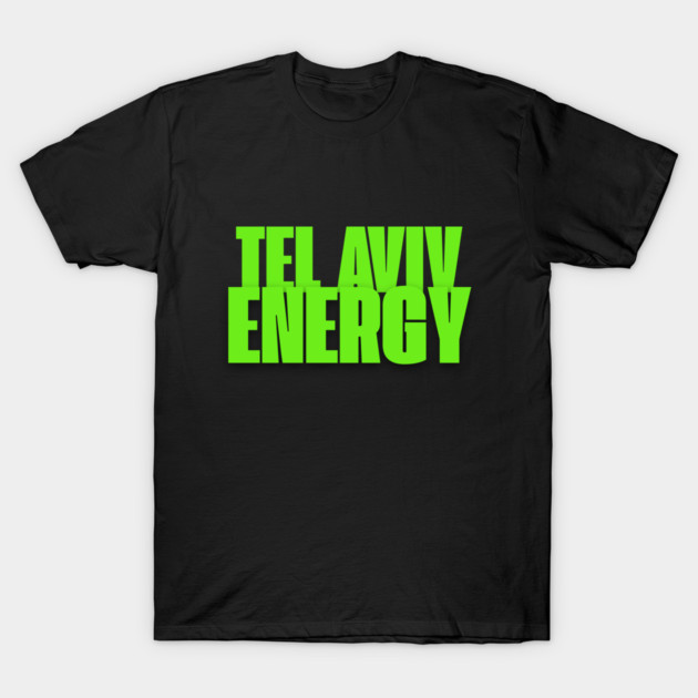 Tel Aviv Energy T-Shirt by Uri Zehavi