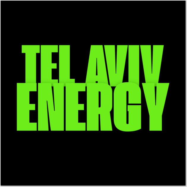 Tel Aviv Energy Wall Art by Uri Zehavi