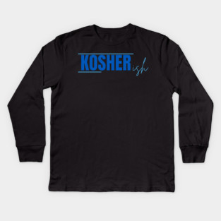 Kosher-ish Kids Long Sleeve T-Shirt