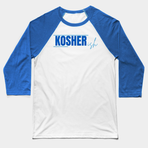 Kosher-ish Baseball T-Shirt by Uri Zehavi