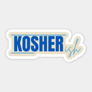 Kosher-ish Sticker