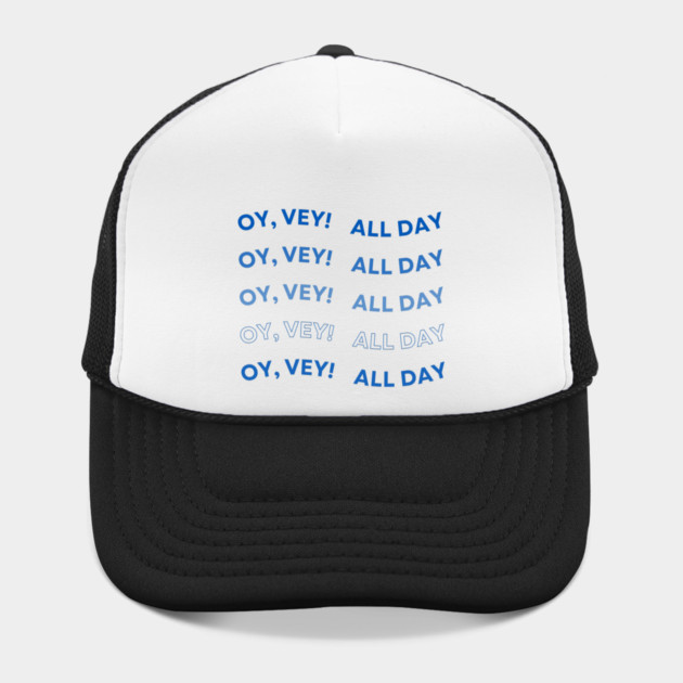Oy Vey All Day by Uri Zehavi