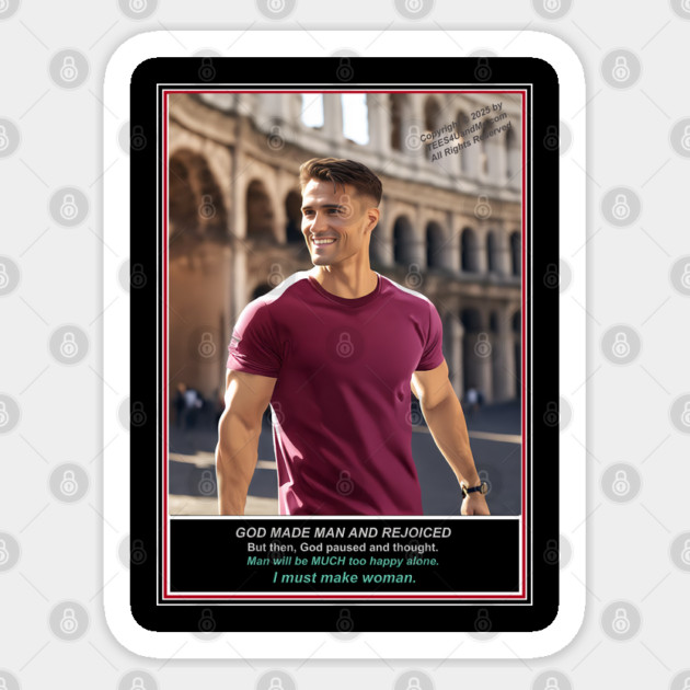 AND GOD MADE MAN Sticker by Erik's Store